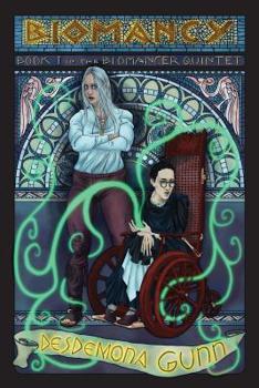 Biomancy - Book #1 of the Biomancer Quintet