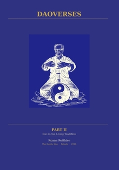Paperback Daoverses: Dao in the living tradition Part II Book