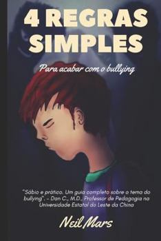 Paperback 4 Regras Simples Para Acabar com o Bullying [Portuguese] Book