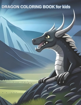 Paperback DRAGON COLORING BOOK for kids; it's time to color Book