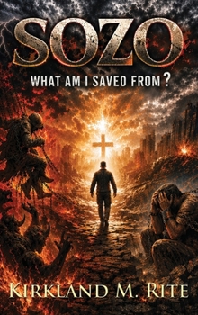 Hardcover Sozo: What Am I Saved From? Book