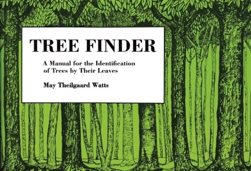 Tree Finder: A Manual for the Identification of Trees by Their Leaves (Nature Study Guides) - Book  of the Nature Study Guides