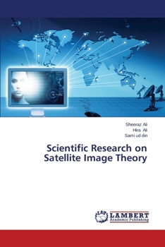 Paperback Scientific Research on Satellite Image Theory Book