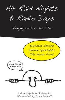 Paperback Air Raid Nights and Radio Days: Second Edition Book