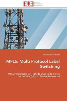 Paperback Mpls: Multi Protocol Label Switching [French] Book