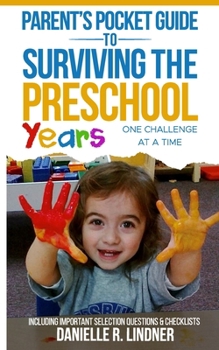 Paperback Parent's Pocket Guide to Surviving the Preschool Years: One Challenge at a Time Book