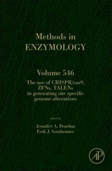 Hardcover The Use of Crispr/Cas9, Zfns, Talens in Generating Site-Specific Genome Alterations: Volume 546 Book
