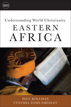 Paperback Understanding World Christianity: Eastern Africa Book