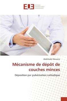 Paperback Mécanisme de dépôt de couches minces [French] Book