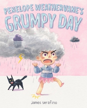 Hardcover Penelope Weathervane's Grumpy Day Book
