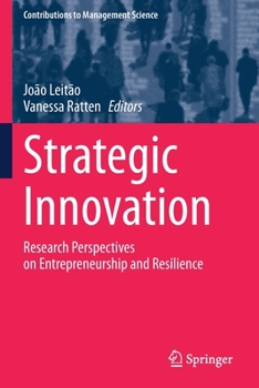 Paperback Strategic Innovation: Research Perspectives on Entrepreneurship and Resilience Book