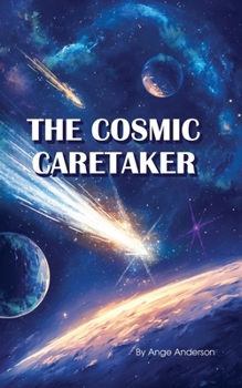 Paperback The Cosmic Caretaker Book