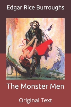 Paperback The Monster Men: Original Text Book