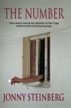 Paperback The Number: One Man's Search for Identity in the Cape Underworld and Prison Gangs Book