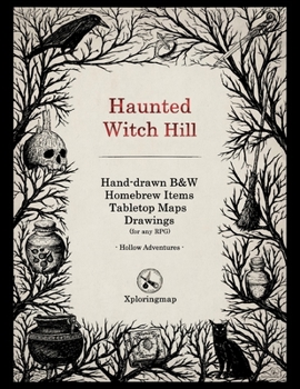 Paperback Haunted Witch Hill - Hollow Adventures: An interactive creating adventure for any RPG. Combine the mini icons and tables with the art and maps and con Book