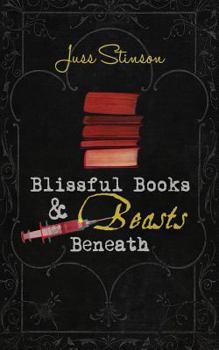 Paperback Blissful Books & Beasts Beneath Book