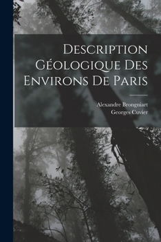 Paperback Description Géologique Des Environs De Paris Book