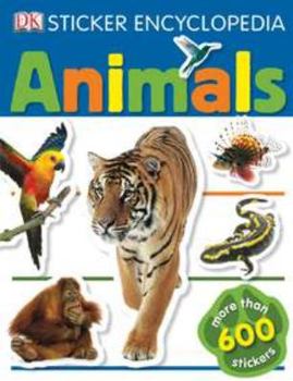 Paperback Sticker Encyclopedia: Animals: More Than 600 Stickers [With Stickers] Book