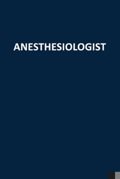 Paperback Anesthesiologist: Blank, Lined Journal Notebook (Softcover) Book