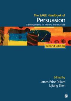 Hardcover Sage Handbook of Persuasion: Developments in Theory and Practice Book