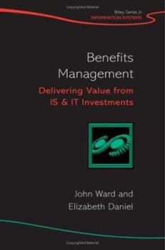 Hardcover Benefits Management: Delivering Value from Is and It Investments Book