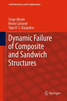 Hardcover Dynamic Failure of Composite and Sandwich Structures Book