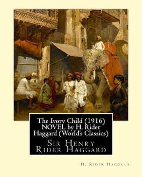 The Ivory Child - Book #8 of the Allan Quatermain