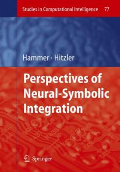 Paperback Perspectives of Neural-Symbolic Integration Book