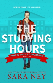 Paperback How to Date a Douchebag: The Studying Hours Book