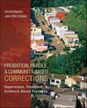 Paperback Probation, Parole, and Community-Based Corrections: Supervision, Treatment, and Evidence-Based Practices Book