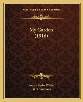 Paperback My Garden (1916) Book