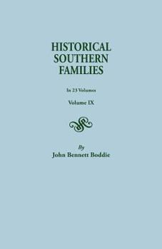 Paperback Historical Southern Families. in 23 Volumes. Volume IX Book