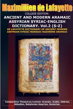 Paperback COLLEGE EDITION. ANCIENT AND MODERN ARAMAIC ASSYRIAN SYRIAC-ENGLISH DICTIONARY. Vol. 2 (S-Z) Book