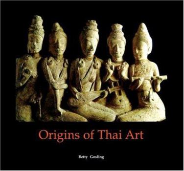 Hardcover Origins Of Thai Art Book