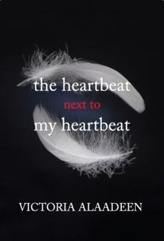 Paperback The Heartbeat Next To My Heartbeat Book