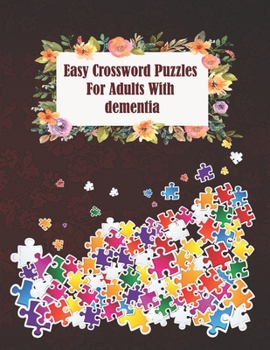 Paperback Easy Crossword Puzzles For Adults With dementia Book