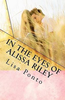 Paperback In the Eyes of Alissa Riley Book