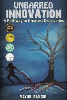 Paperback Unbarred Innovation: A Pathway to Greatest Discoveries Book