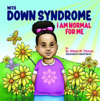 Paperback With Down Syndrome I am Normal For Me Book
