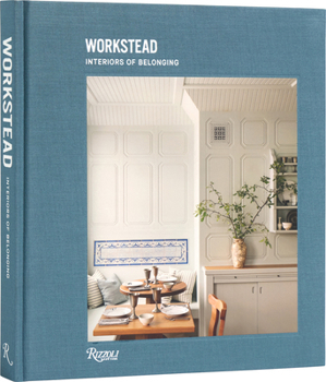 Hardcover Workstead: Interiors of Belonging Book