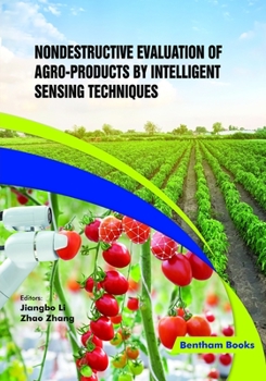 Paperback Nondestructive Evaluation of Agro-products by Intelligent Sensing Techniques Book