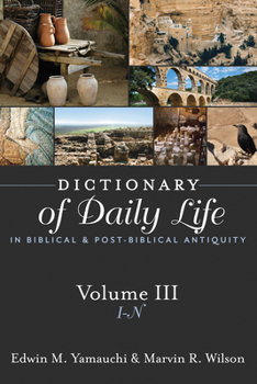 Paperback Dictionary of Daily Life in Biblical and Post-Biblical Antiquity, Volume 3: I-N: I-N Book