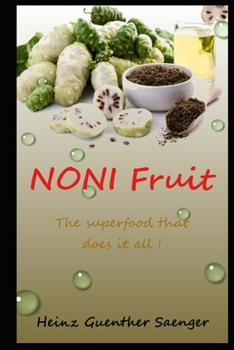 Paperback Noni Fruit: The superfood that does it all! Book