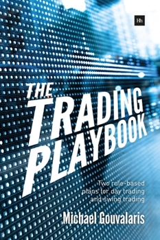 Paperback Trading Playbook: Two Rule-Based Plans for Day Trading and Swing Trading Book