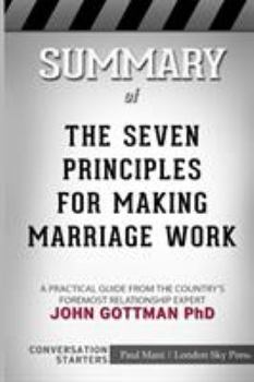 Paperback Summary of The Seven Principles for Making Marriage Work: Conversation Starters Book