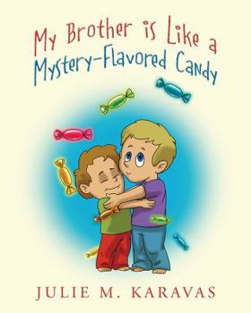 Paperback My Brother is Like a Mystery-Flavored Candy Book