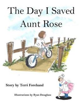 Paperback The Day I Saved Aunt Rose Book