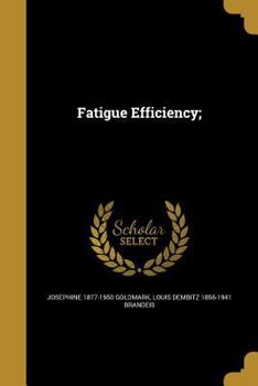 Paperback Fatigue Efficiency; Book