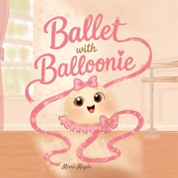 Paperback Ballet with Balloonie Book