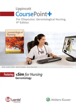 Misc. Supplies Lippincott Coursepoint+ for Eliopoulos: Gerontological Nursing Book